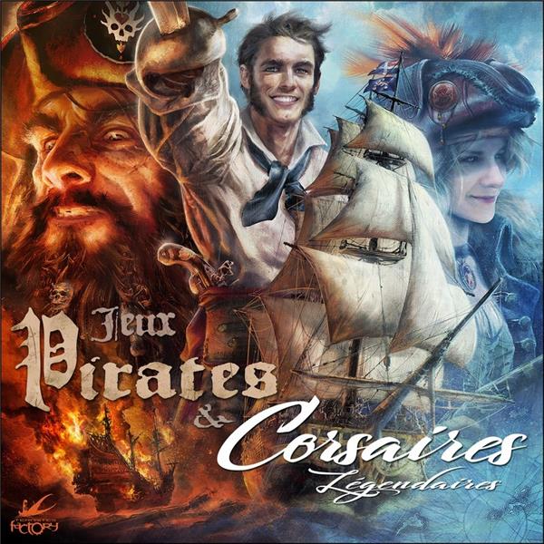 Pirates et Corsaires Légendaires